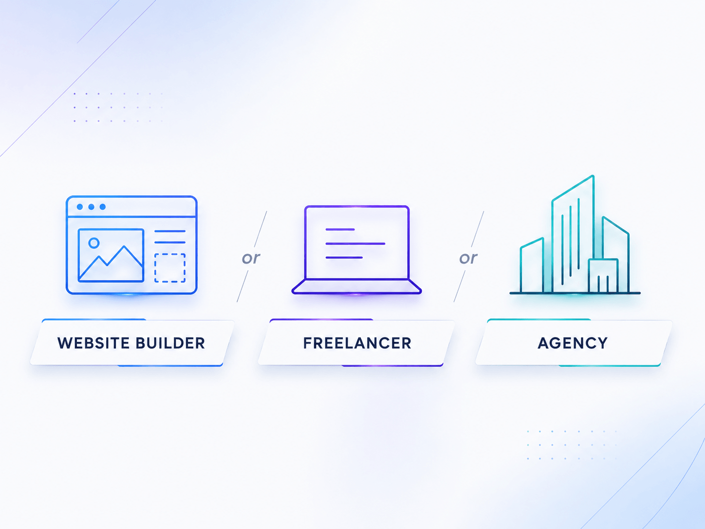 Website Builder, Freelancer or Agency: Which One Does Your Business Really Need?